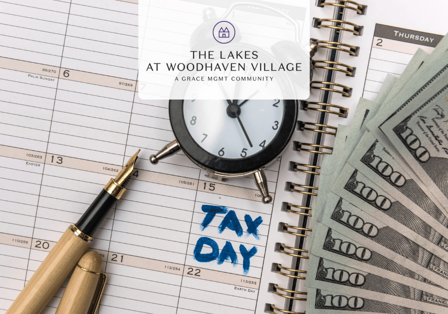 Calendar shows Tax Day with a clock, a fountain pen, and a stack of $100 bills on a planner/desk image cluttered with money and a notebook.